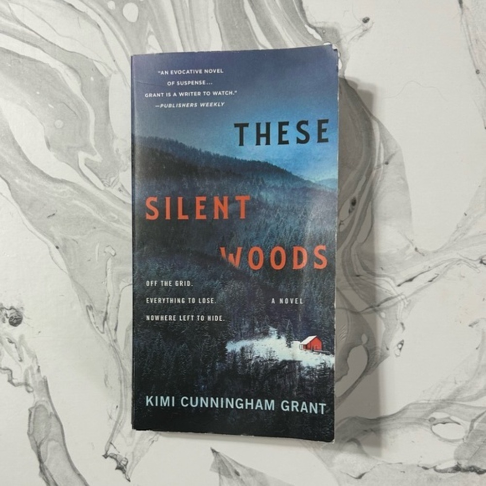 These Silent Woods - Kimi Cunningham Grant